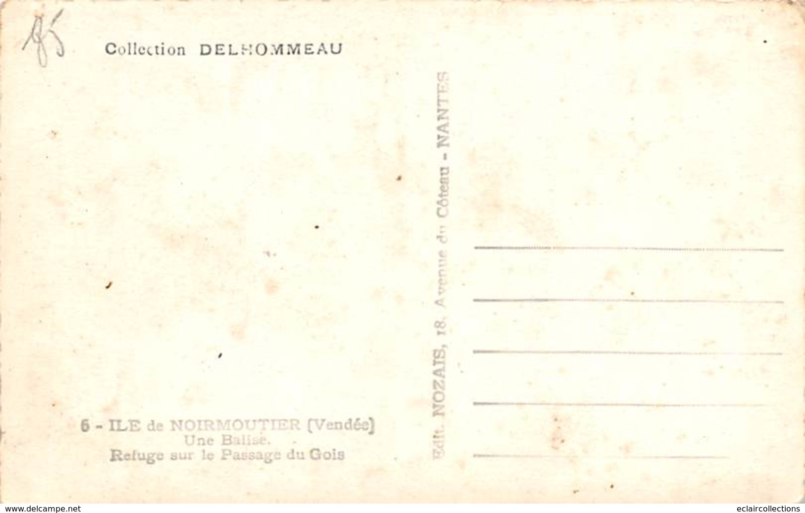 Ile De Noirmoutier  85     Passage Du Gois Un Refuge  Collection Delhommeau   ( Voir Scan) - Ile De Noirmoutier