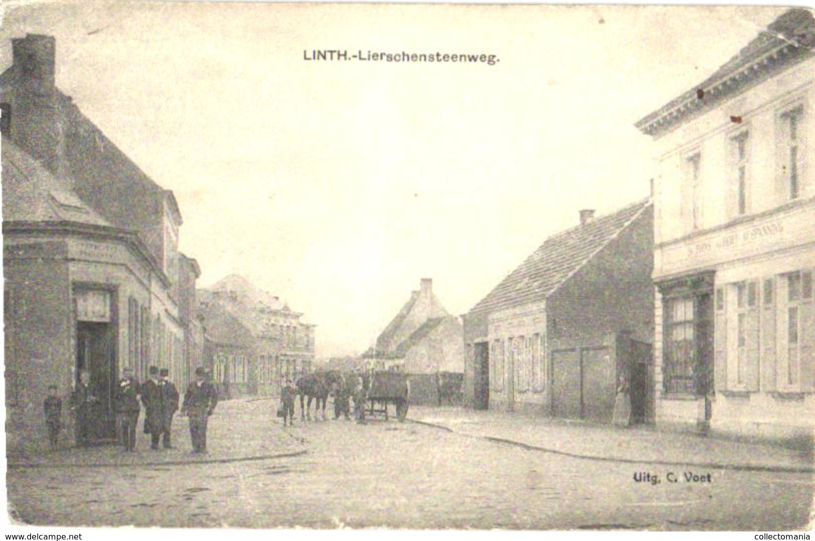 1 Oude Postkaart , Verdeelde Rug C1908  Linth = Lint ,Lierschensteenweg, Uitgever VOET , Kreukje Boven Rechts Paard, Kar - Lint