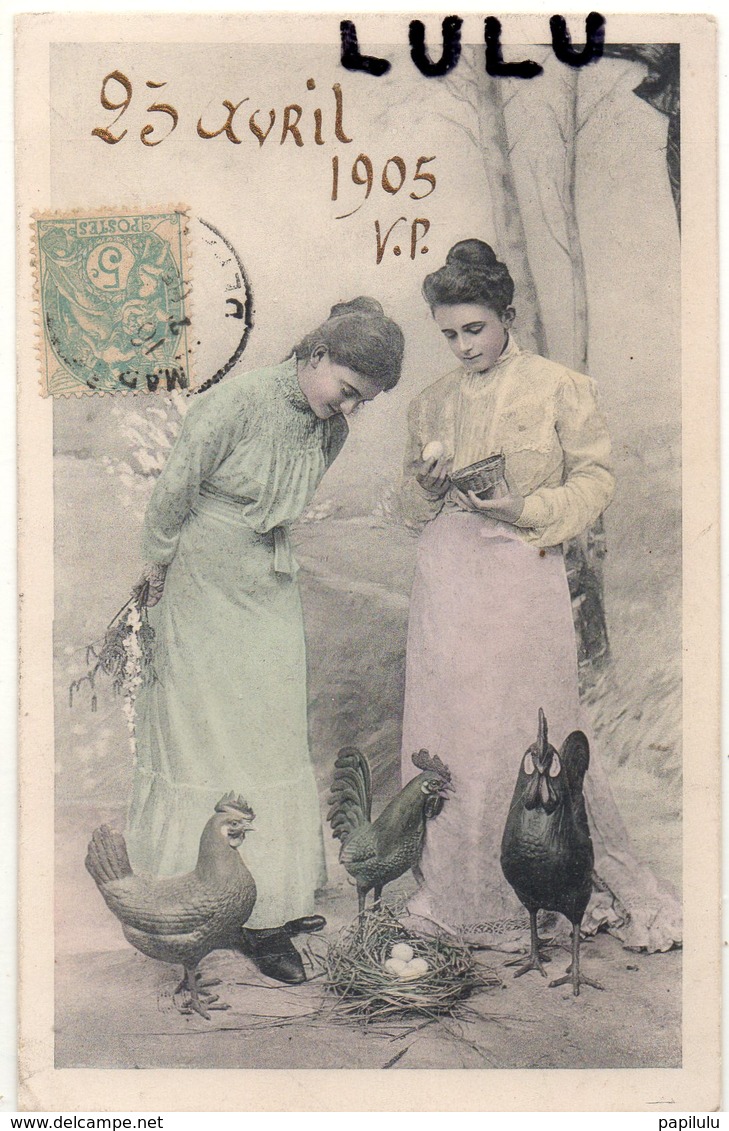 Femmes 607 Précurseur : Coqs Poule œufs , 20 Avril 1905 ; édit. D & C B Série 2273 - Donne