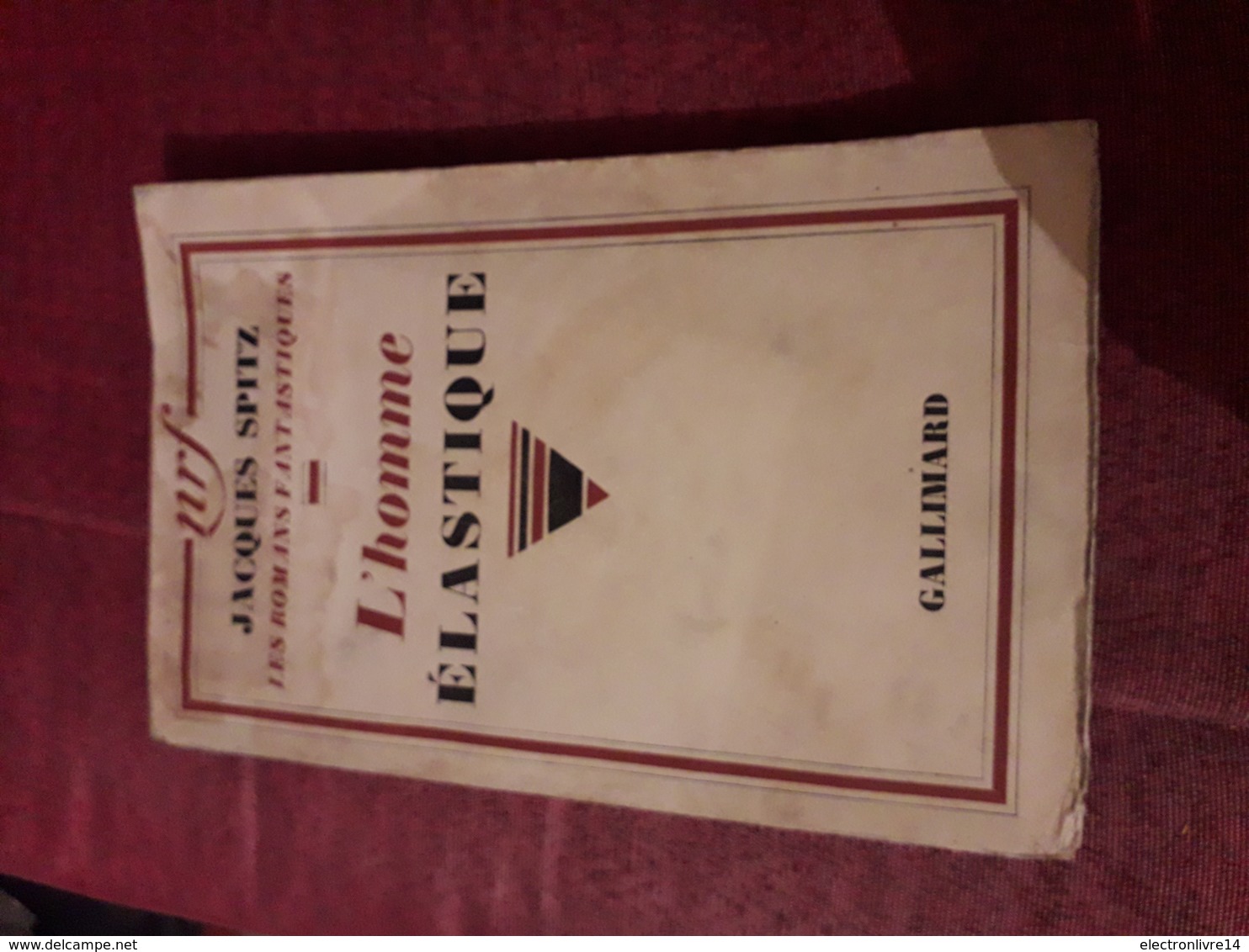 Spitz L'homme Elastique  Gallimard Eo - Before 1950
