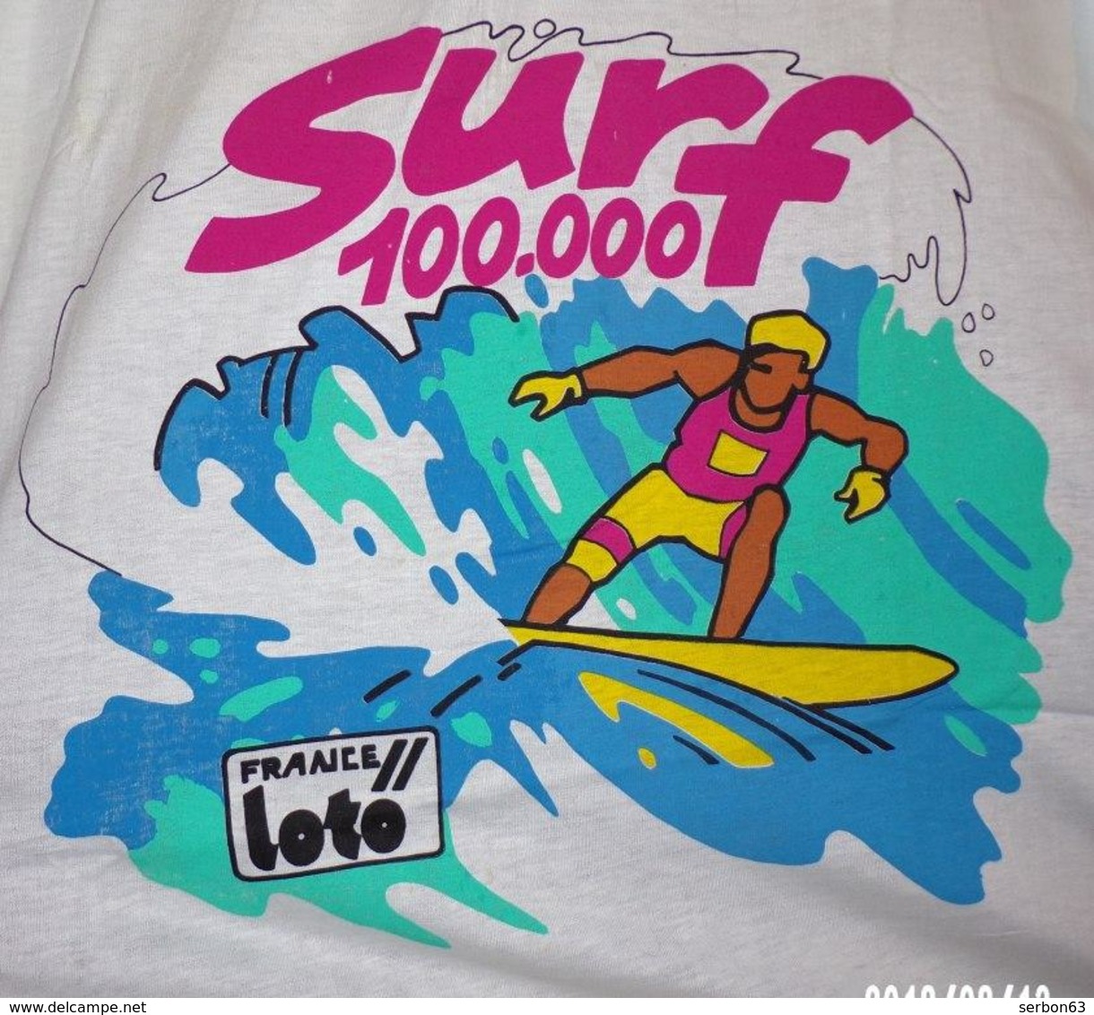 SURF 100.000F FDJ FRANCAISE DES JEUX PLV UN TEE-SHIRT NEUF EN COTON AVEC LOGO - NOTRE SITE Serbon63 - Cappellini