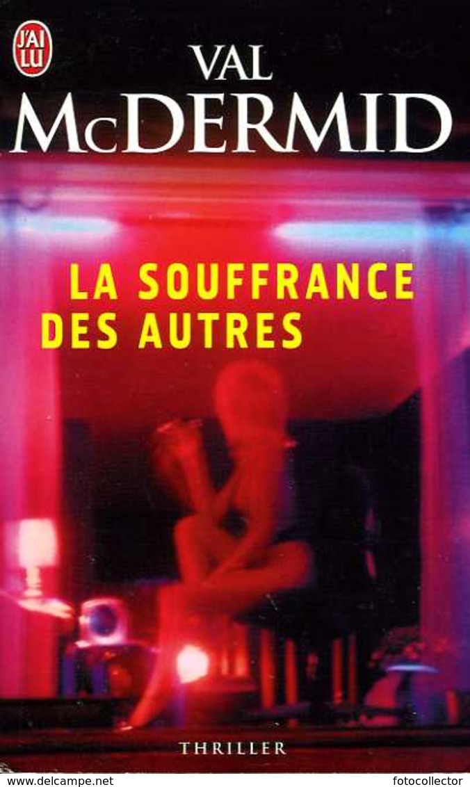 La Souffrance Des Autres Par McDermid (ISBN 9782290004265) - J'ai Lu