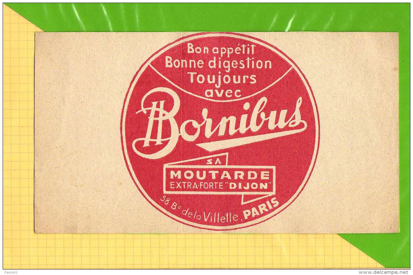 Buvard . Blotting Paper : Moutardes BORNIBUS  DE DIJON - Moutardes