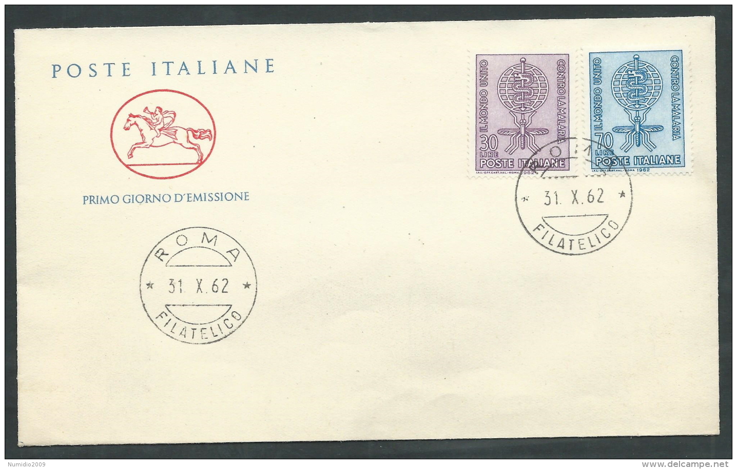 1962 ITALIA FDC CAVALLINO MALARIA NO TIMBRO ARRIVO - KI24 - FDC