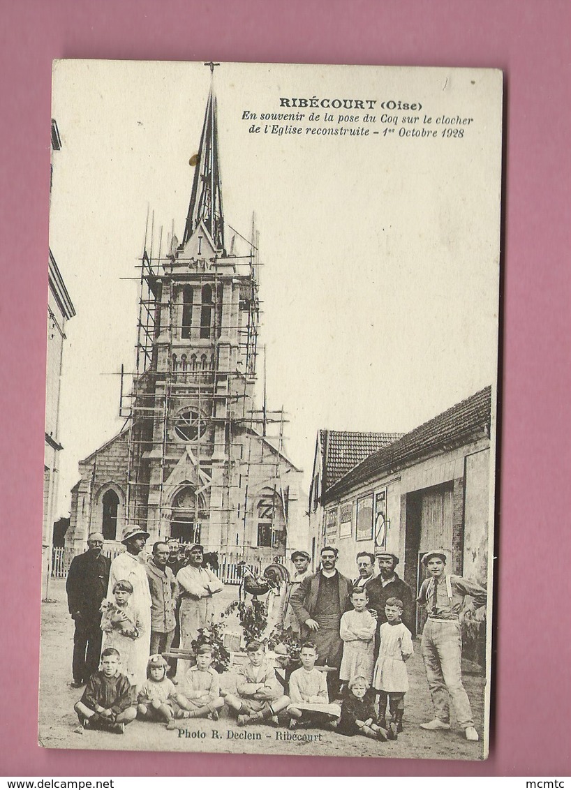 CPA  - Ribécourt  -(Oise) - En Souvenir De La Pose Du Coq Sur Le Clocher De L'église Reconstruite - 1er Octobre 1928 - Ribecourt Dreslincourt