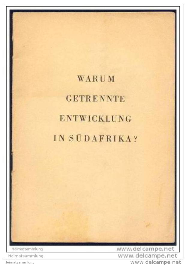 Warum Getrennte Entwicklung In Südafrika? 1960 - 20 Seiten Teils Mit Anmerkungen Versehen - Afrique