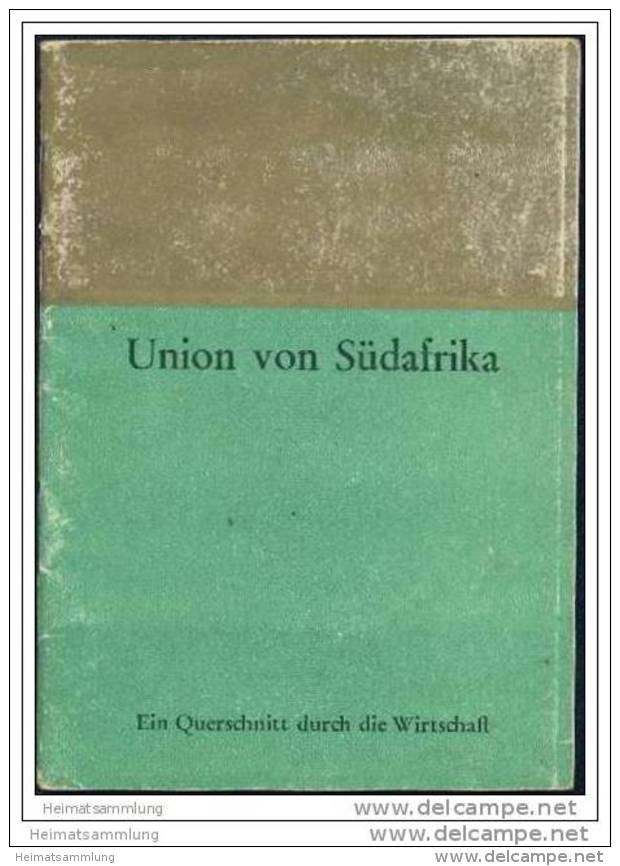 Union Von Südafrika - Ein Querschnitt Durch Die Wirtschaft 1956 - 52 Seiten Mit 28 Abbildungen - Reiseprospekte