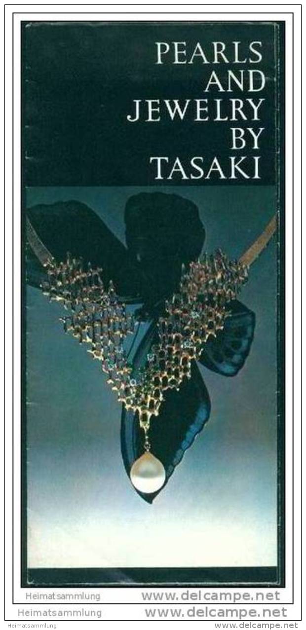 Japan 70er Jahre - Pearls And Jewelry By Tasaki - Schmuckdesigner Tasaki - Faltblatt Mit Vielen Abbildungen - Asia & Near-East