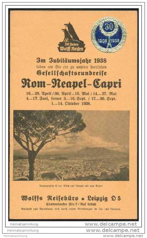 Wolffs Reisebüro Leipzig 1938 - Gesellschaftsrundreise Rom Neapel Capri - 16 Seiten Mit 7 Abbildungen - Other & Unclassified