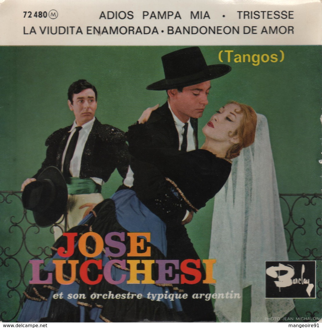 Disque 45 Tours JOSE LUCCHESI Et Son Orchestre Typique Argentin (TANGOS) - Disco & Pop