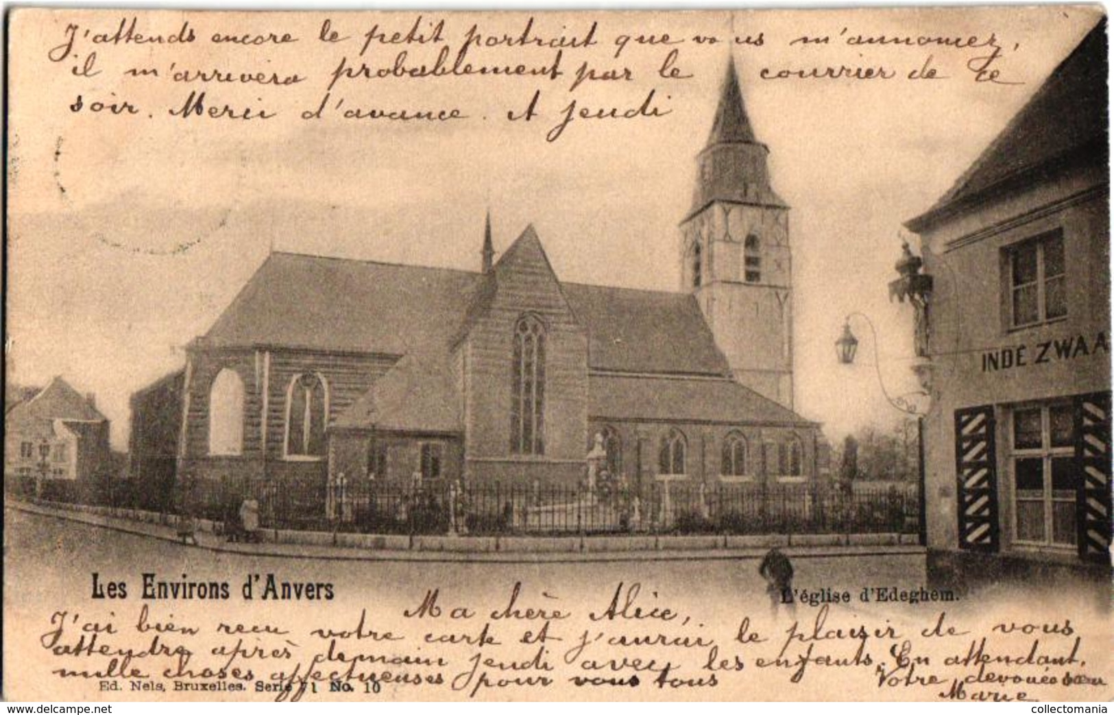 2 Oude Postkaarten  EDEGEM  Edeghem   Strijderstraat Café A La Belle Vue   Kerk    Uitg. Nels N°10  Café In De Zwaan - Edegem