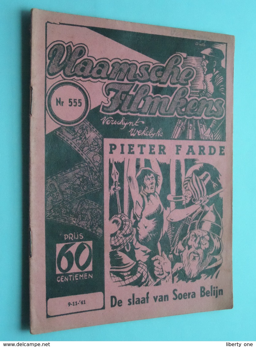 VLAAMSCHE FILMKENS ( Nr. 555 ) 9-11-'41 : PIETER FARDE - De Slaaf Van SOERA BELIJN ! - Jeugd