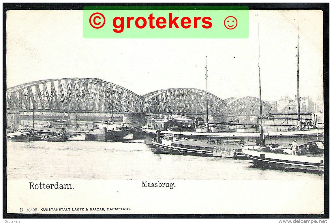 ROTTERDAM Maasbrug Binnenvaartschepen Ca 1902 Péniches - Rotterdam