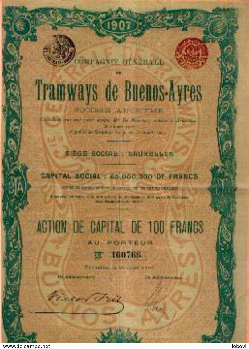 « Cie Générale De Tramways De BUENOS-AYRES SA» - S.S. BRUXELLES - CS 65.000.000 Fr – Action De Capital De 100 Fr (1907) - Chemin De Fer & Tramway