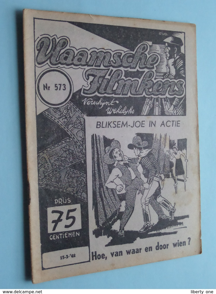 VLAAMSCHE FILMKENS ( Nr. 573 ) 15-3-'42 : BLIKSEM-JOE In ACTIE - Hoe, Van Waar En Door Wien ? ! - Kids