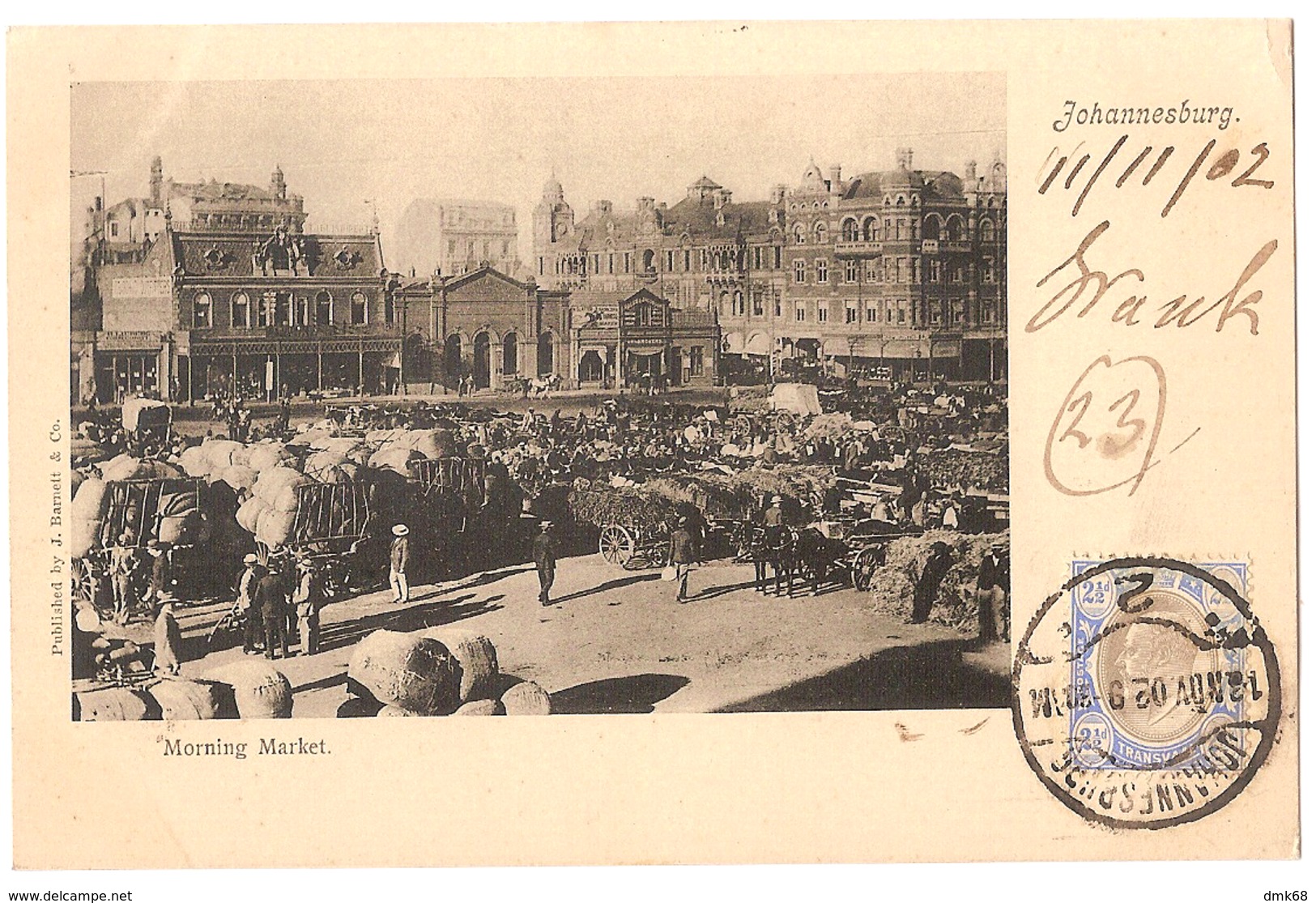 SOUTH AFRICA - JOHANNESBURG - MORNING MARKET - STAMP - MAILED TO NOCERA INFERIORE - EDIT BARNETT 1902 (2793) - South Africa