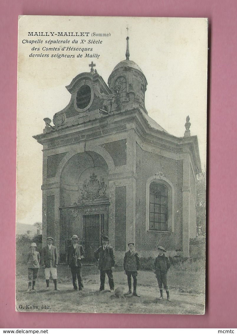 CPA -  Mailly Maillet -(Somme) - Chapelle Sépulcrale Du Xe Siècle Des Comtes D'Hésecques Derniers Seigneurs De Mailly - Otros & Sin Clasificación