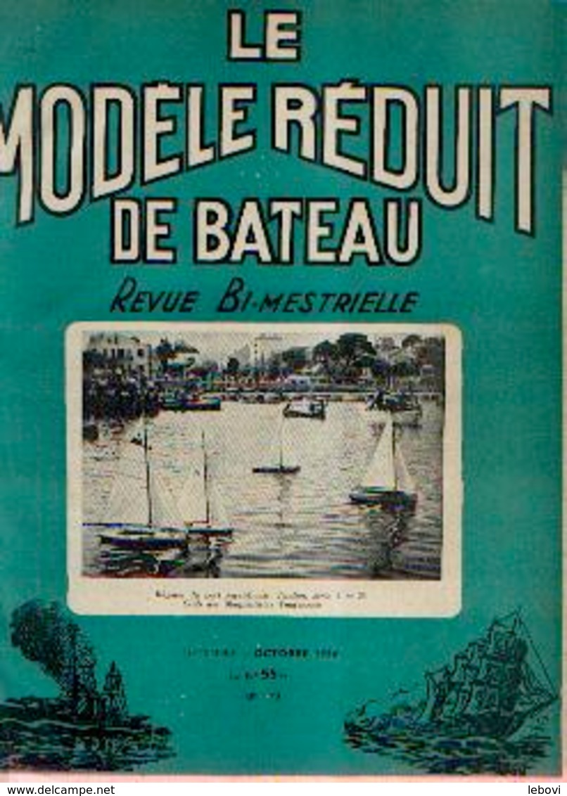 « LE MODELE REDUIT DE BATEAU » - RECUEIL DES REVUES DU N° 72 à 104 (du 10/1956 Au 02/1962) - Autres & Non Classés