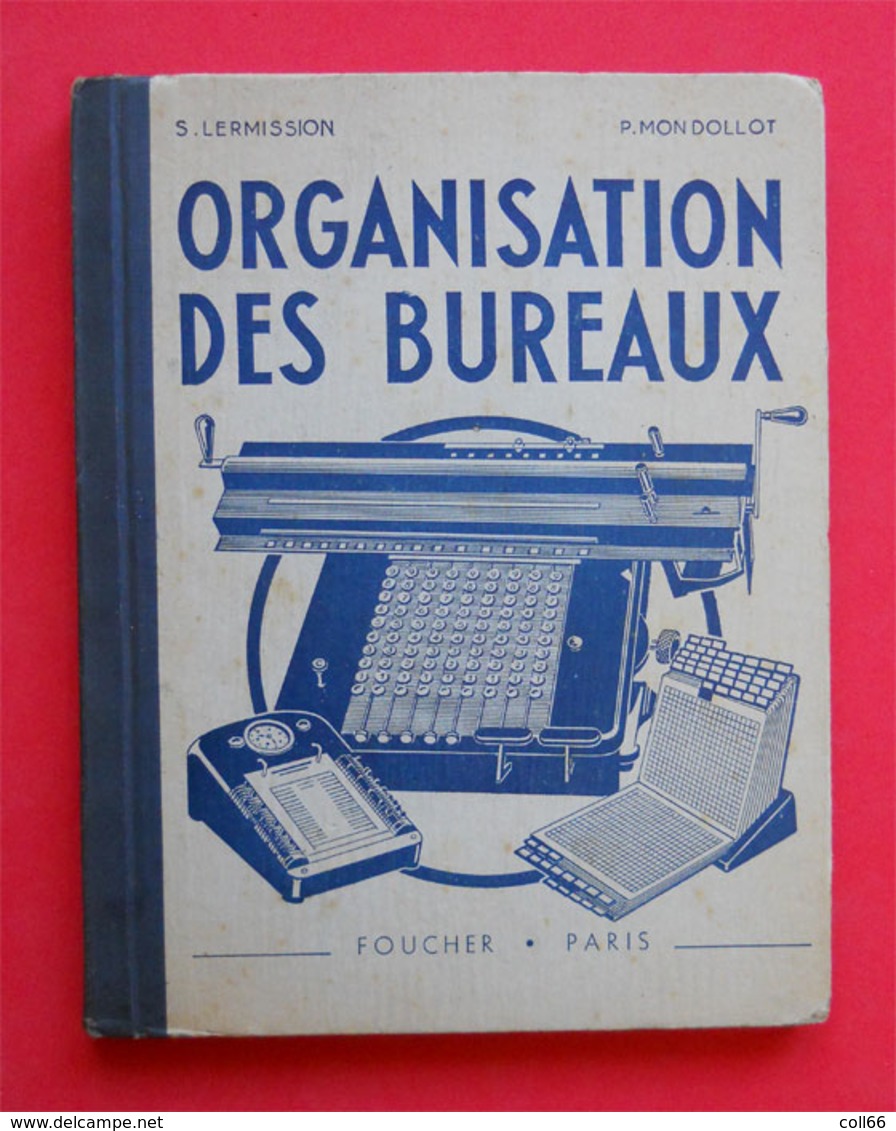 1947 Catalogue Foucher Paris Organisation Bureaux Machines à écrire à Calculer à Affranchir Mobilier Illustré - Autres & Non Classés