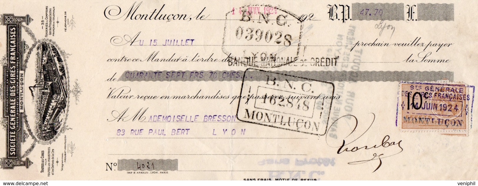 LETTRE DE CHANGE - SOCIETE GENERALE DES CIRES FRANCAISES -MONTLUCON -1924 - Bills Of Exchange
