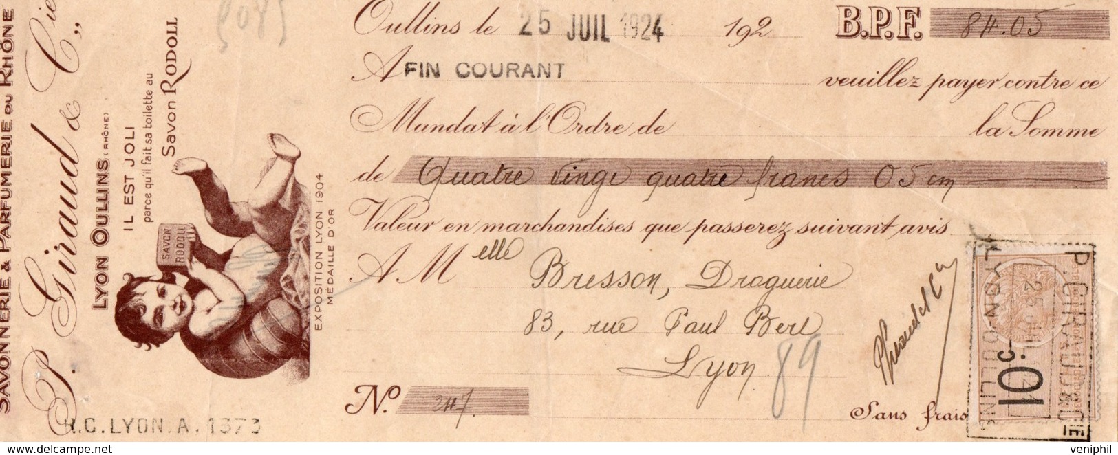 LETTRE DE CHANGE - SAVONNERIE- PARFUMERIE DU RHONE - P.GIRAUD -LYON OULLINS -1924 - Bills Of Exchange