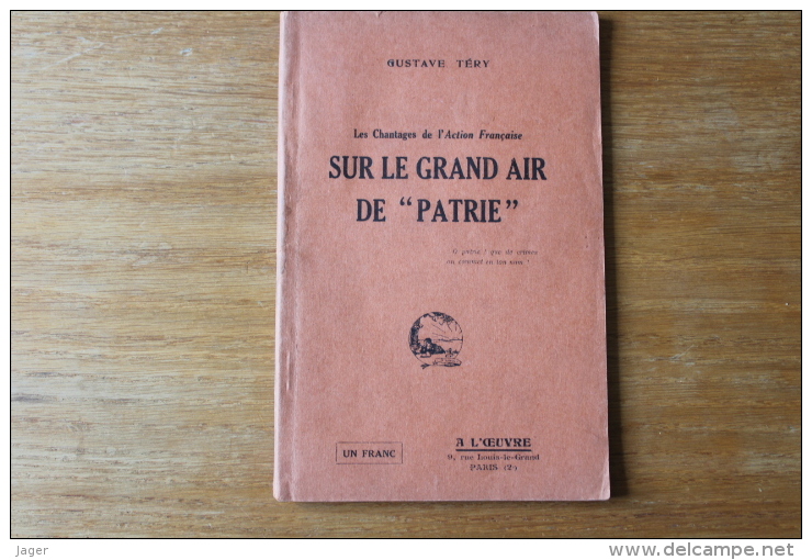 Les Chantages De L'action Française  Par Gustave Téry - 1901-1940