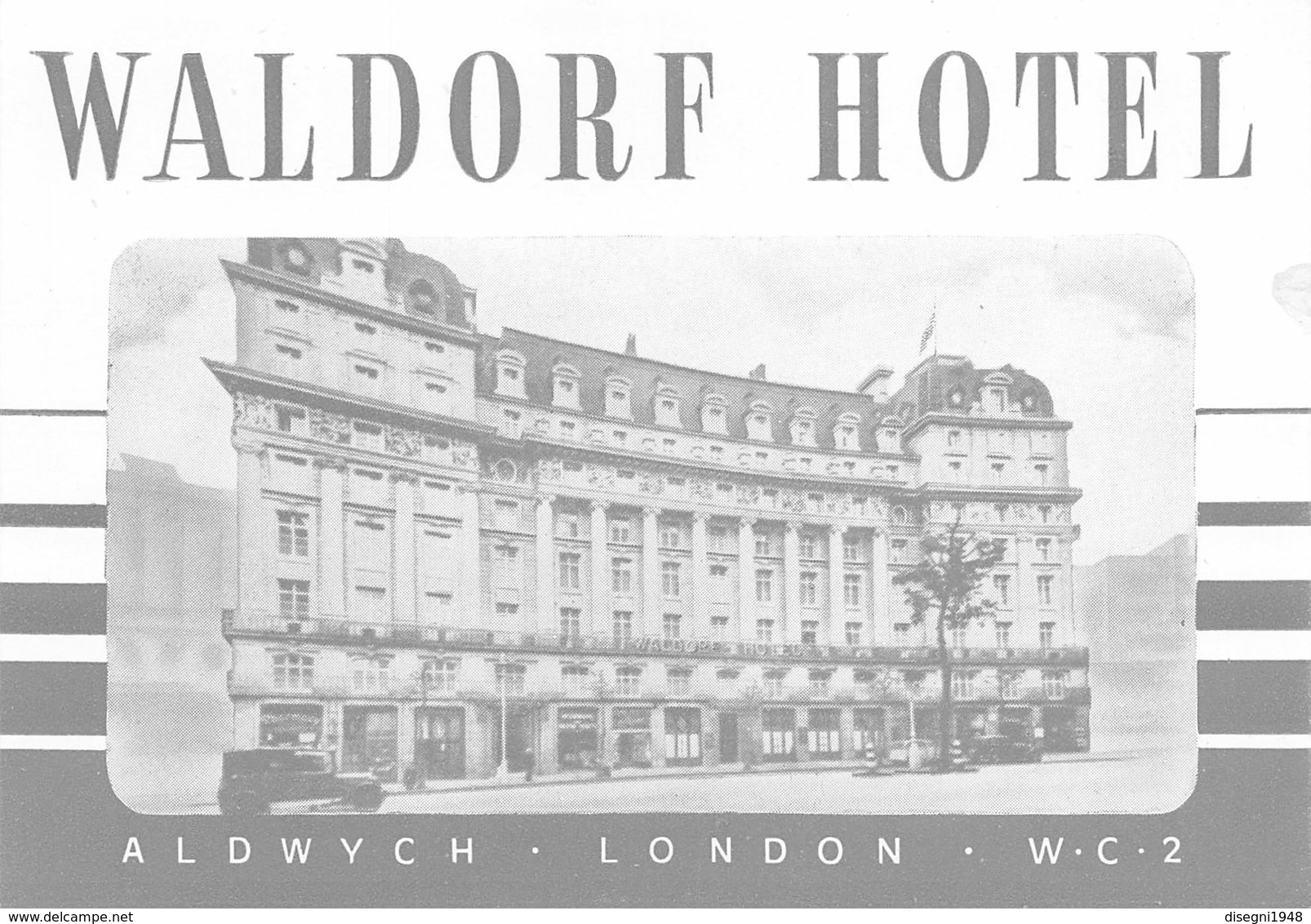 07403 "WALDORF HOTEL - ALDWYCH - LONDON" ETICH. ORIG. LABEL - Etiquettes D'hotels