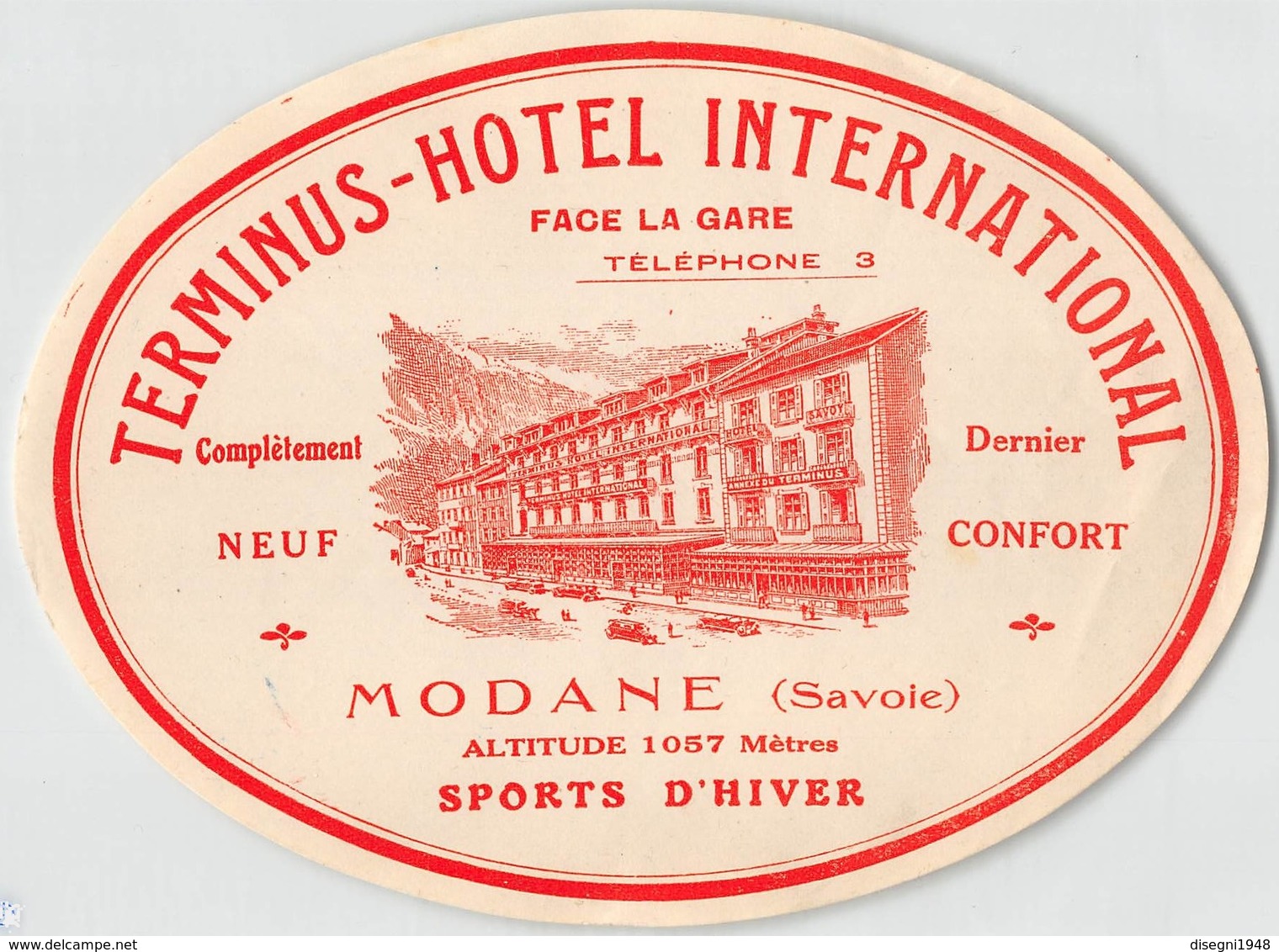 07409 "TERMINUS - HOTEL INTERNATIONAL - MODANE SAVOIE" ETICH. ORIG. LABEL - Etiketten Van Hotels