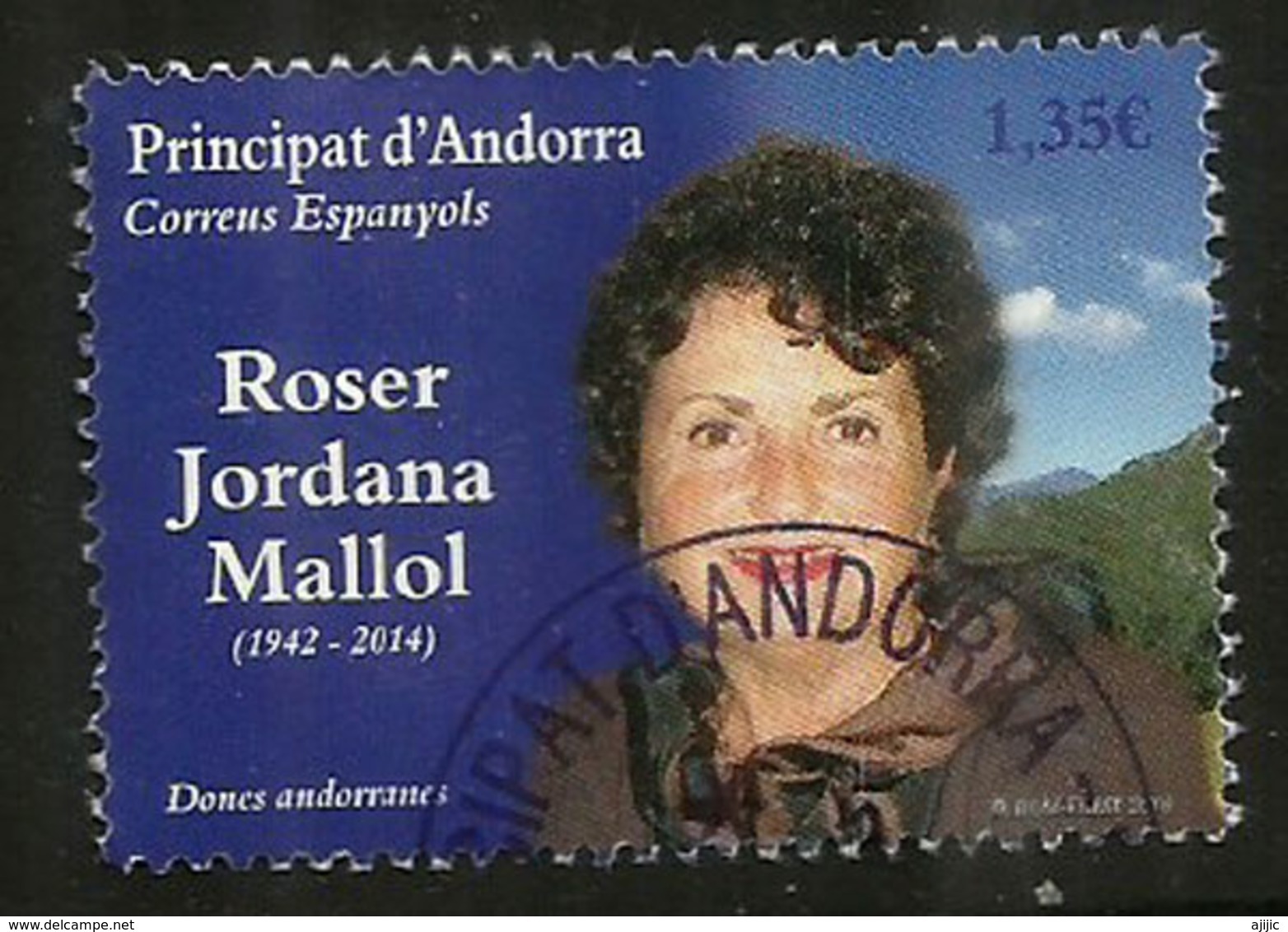 Donnes Andorranes. Roser Jordana Mallol, Un Timbre Oblitéré, 1 ère Qualité, 2018 . Haute Faciale.AND.ESP - Used Stamps