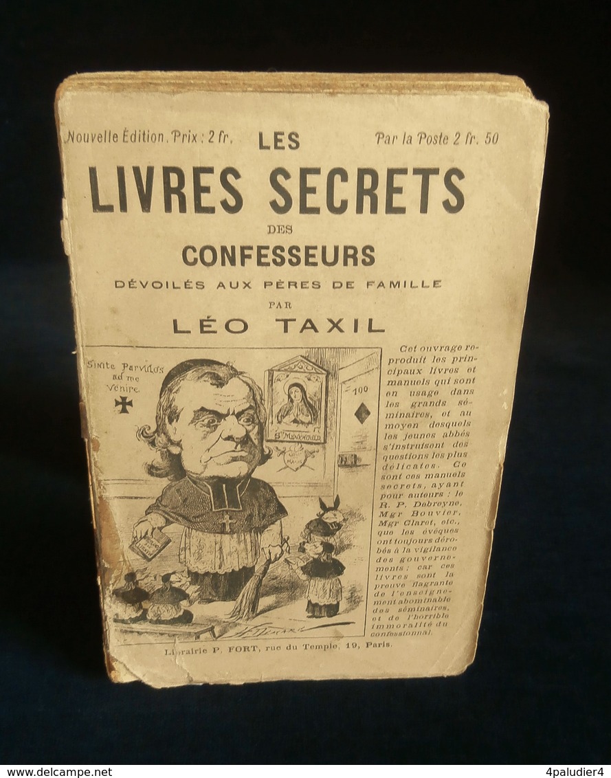 ( Anticléricalisme ) LES LIVRES SECRETS DES CONFESSEURS Léo TAXIL Début XXe - Religione