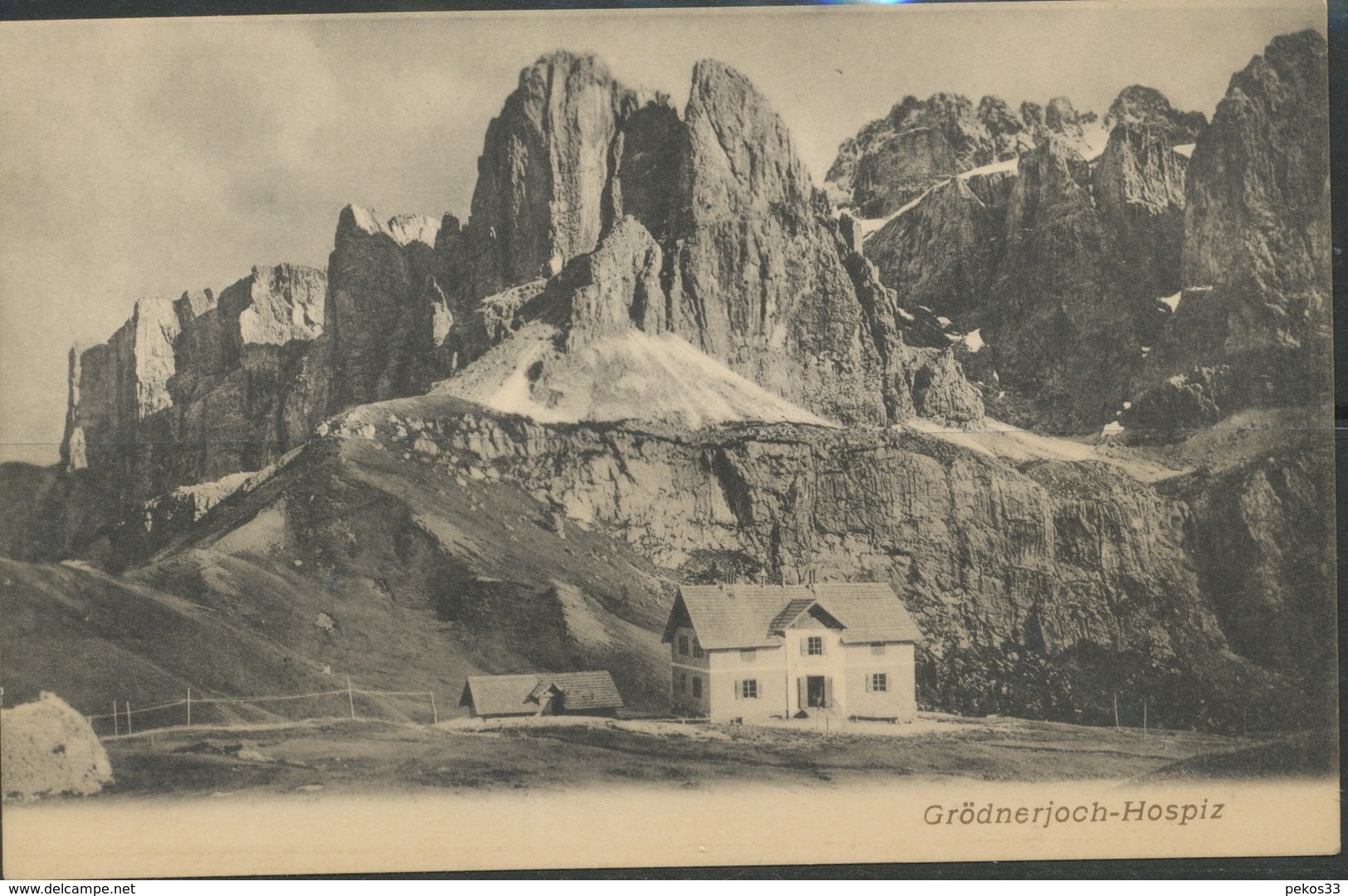 Österreich   Ansichtskarte  - Grödnerjoch - Hospiz - Sonstige & Ohne Zuordnung