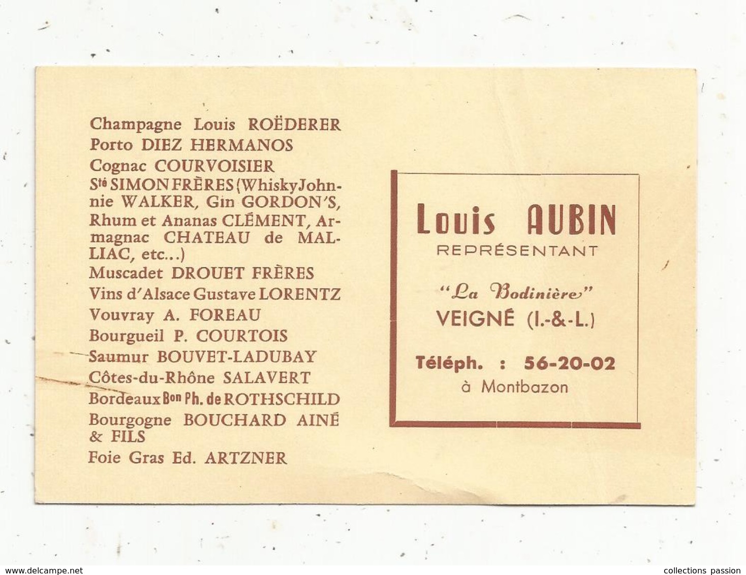 Carte De Visite ,champagne ,porto ,cognac..... ,LOUIS AUBIN ,représentant ,VEIGNE ,Indre Et Loire - Visitenkarten