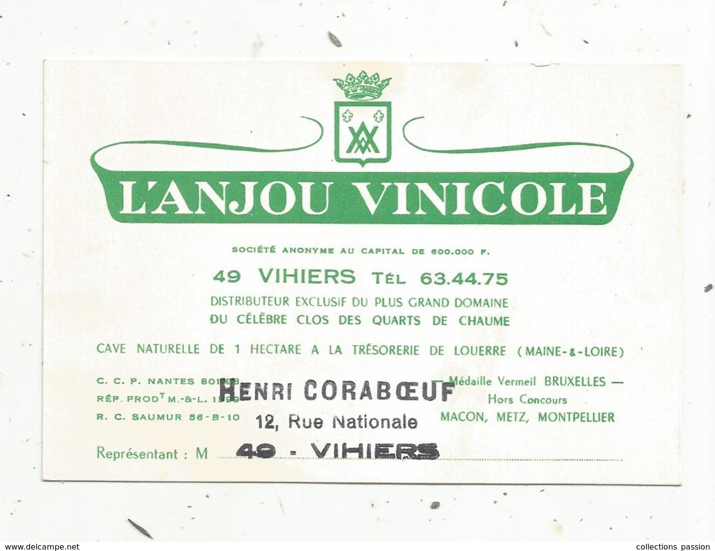 Carte De Visite , L'ANJOU VINICOLE , 49 ,VIHIERS , Henri Coraboeuf , Clos Des Quarts De Chaume - Cartes De Visite
