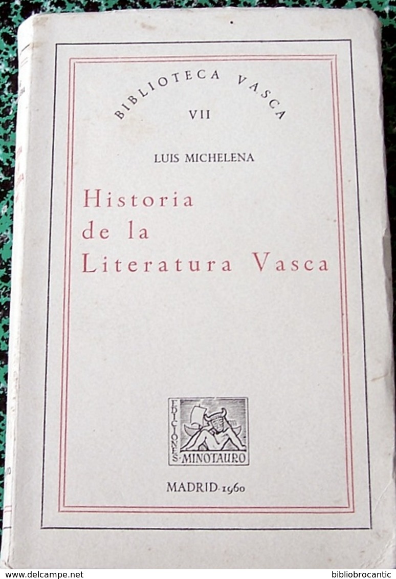 Biblioteca Vasca - LUIS MICHELENA < HISTORIA DE LA LITERATURA VASCA - Culture