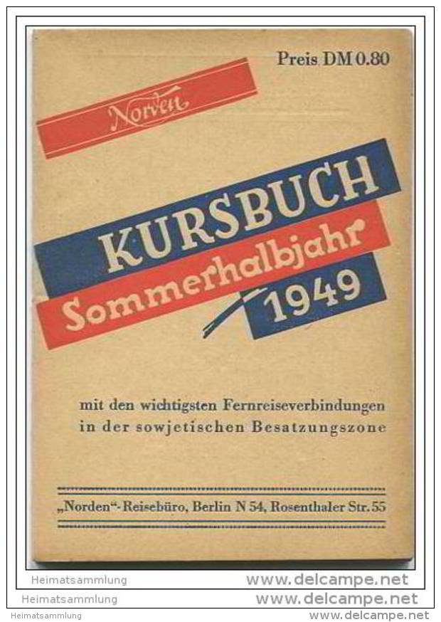 Kursbuch - Sommerhalbjahr 1949 Mit Den Wichtigsten Fernreiseverbindungen In Der Sowjetischen Besatzungszone - Europa