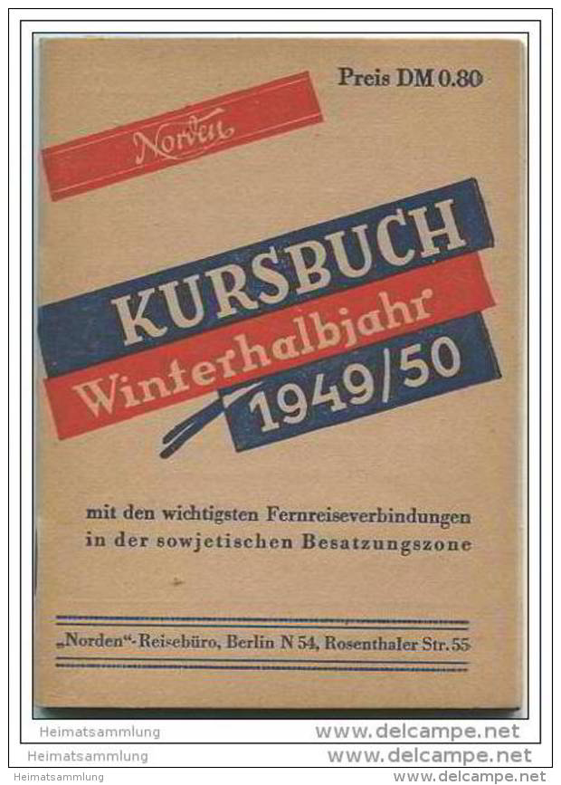 Kursbuch - Winterhalbjahr 1949/50 Mit Den Wichtigsten Fernreiseverbindungen In Der Sowjetischen Besatzungszone - Europa