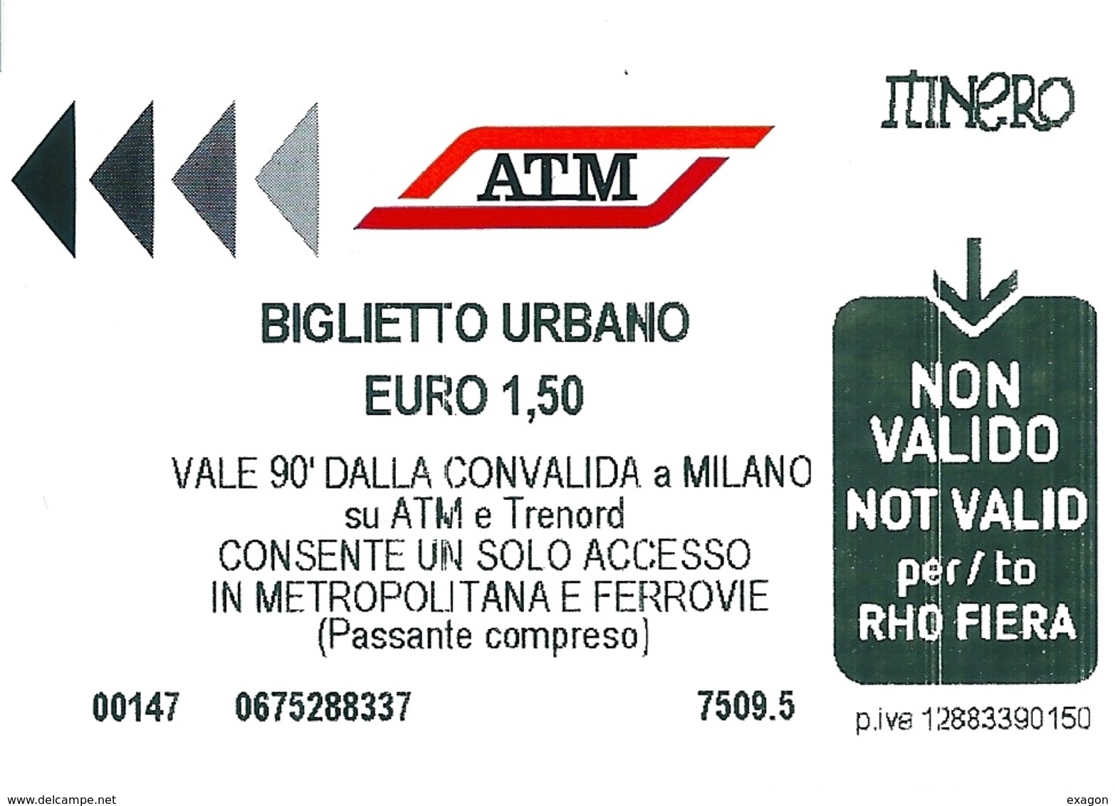 N.1  Biglietto  Usato   -  A T M   MILANO  -  Biglietto Urbano Valido 90 Minuti  -  € 1,50 -   Anno 2018. - Europa
