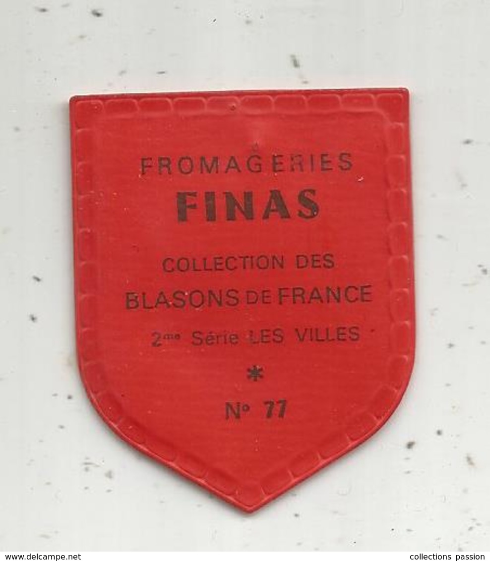 écusson Plastifié , Fromageries FINAS , Collection Des Blasons De France , 2 E Serie , Les Villes , N° 77, NANTES - Autres & Non Classés