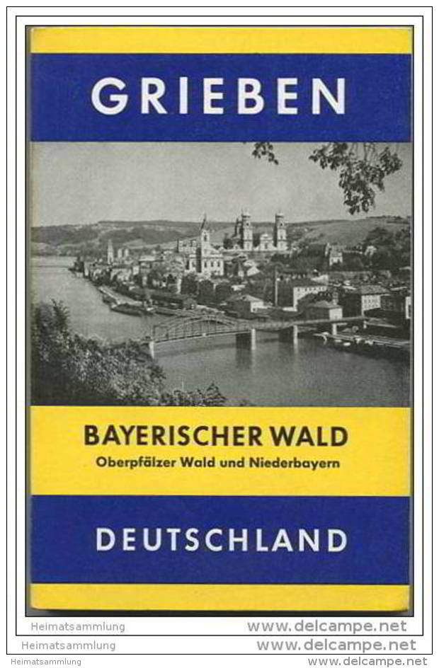 Grieben - Bayrischer Wald - Band 99 - 1971 - Vollständiges, Sehr Gut Erhaltenes Exemplar - Baviera