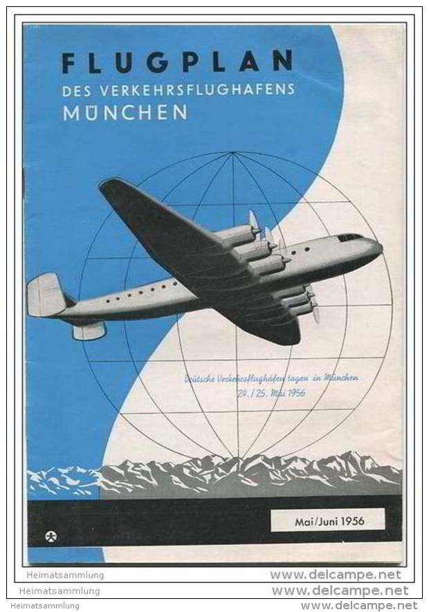 Flugplan Des Verkehrsflughafens München - Ausgabe Mai/Juni 1956 - 26 Seiten - Ankunft- Und Abflugzeiten - Europa