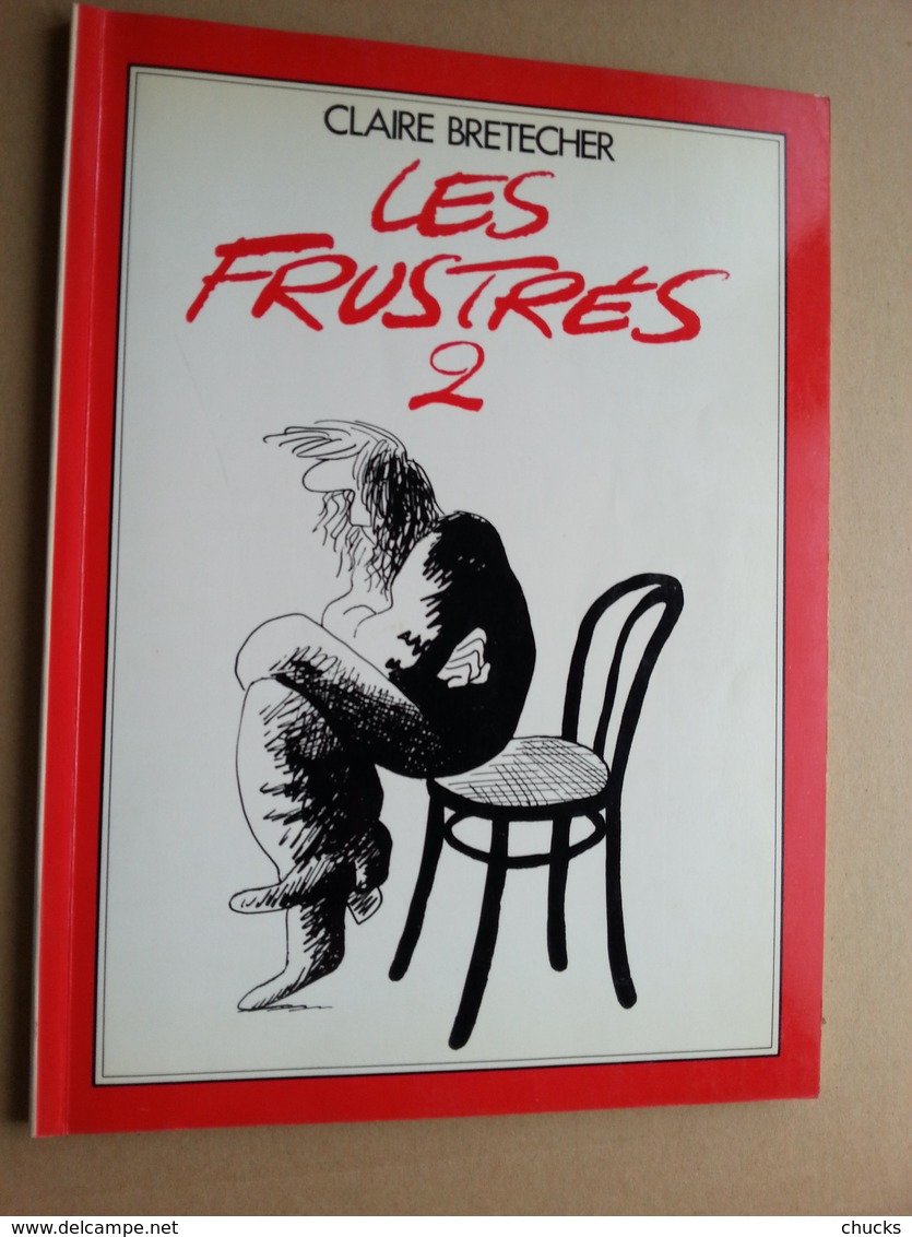 BRETECHER Les Frustrés 2 EO Broché Dépôt Légal 4e Trimestre 1976 - Frustrés, Les