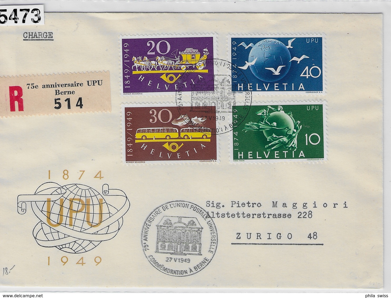 1949 UPU 75 Ans Jahre Weltpostverein 292-293/520-521 294/522 296/524 Stempel: Commemoration A Berne 27.V.49 Charge - Storia Postale