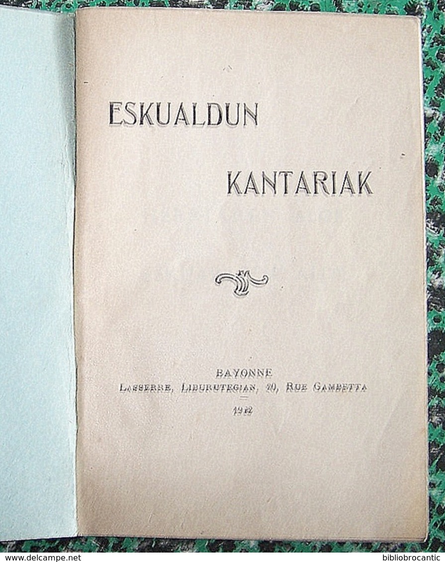 Gernikako Arbola * ESKUALDUN KANTARIAK * E. O. 1922 - Cultural