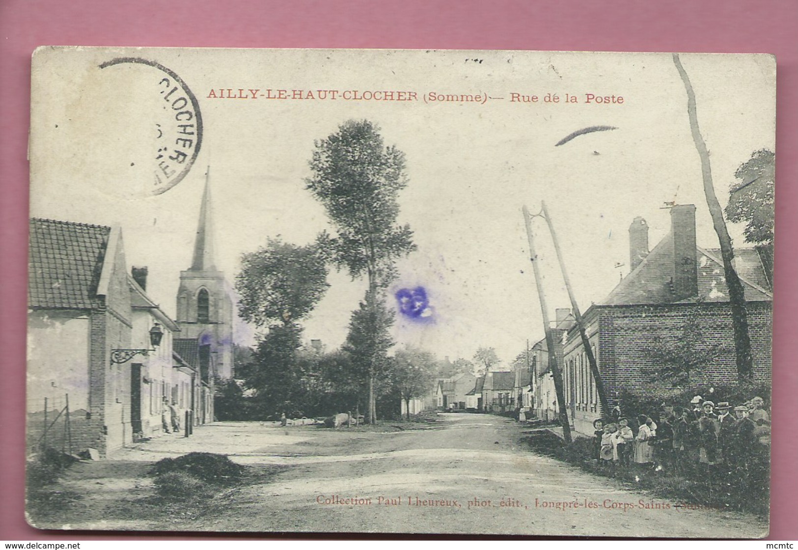 CPA  Abîmée  -  Ailly Le Haut Clocher -(Somme)  - Rue De La Poste - Ailly Le Haut Clocher