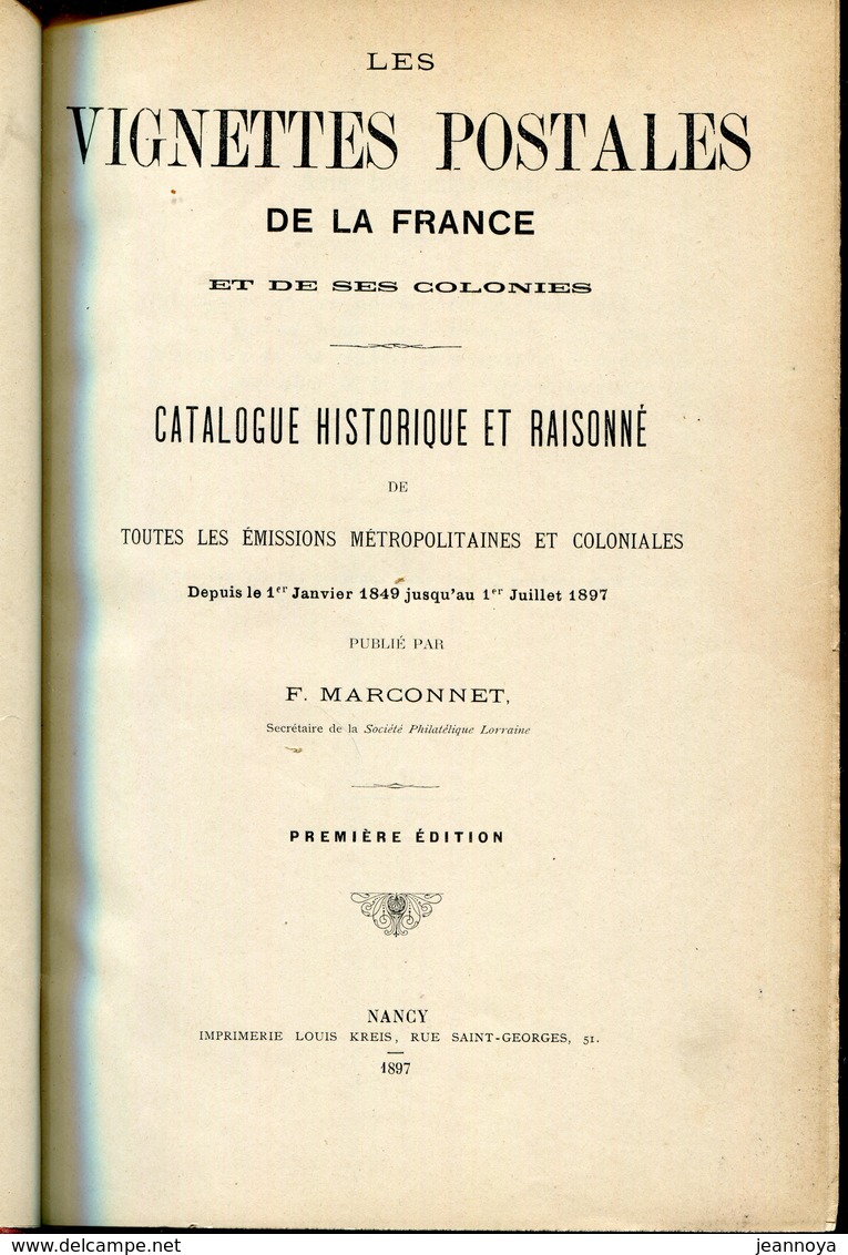 MARCONNET F. - VIGNETTES POSTALES DE FRANCE & COLONIES , 1ére EDIT 1897 DE 432 PAGES + 536 VIGNETTES - RELIÉ - SUP & RRR - Bibliographien