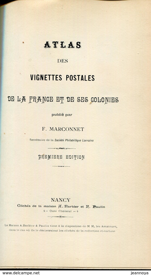 MARCONNET F. - VIGNETTES POSTALES DE FRANCE & COLONIES , 1ére EDIT 1897 DE 432 PAGES + 536 VIGNETTES - RELIÉ - SUP & RRR