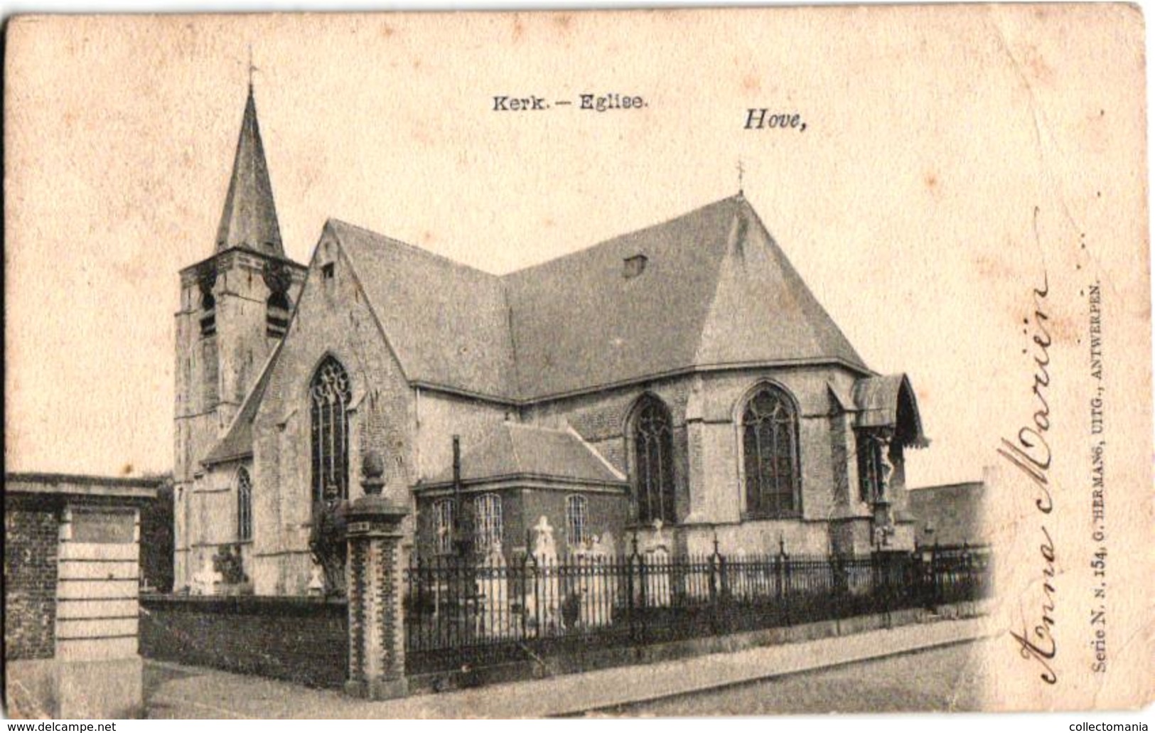 2 Oude  Postkaarten Hove Kerk  Uitg. Hermans N°154 Kapelstr N°149  1903 ( 1 Kaart Met Afgesneden Hoeken) - Hove