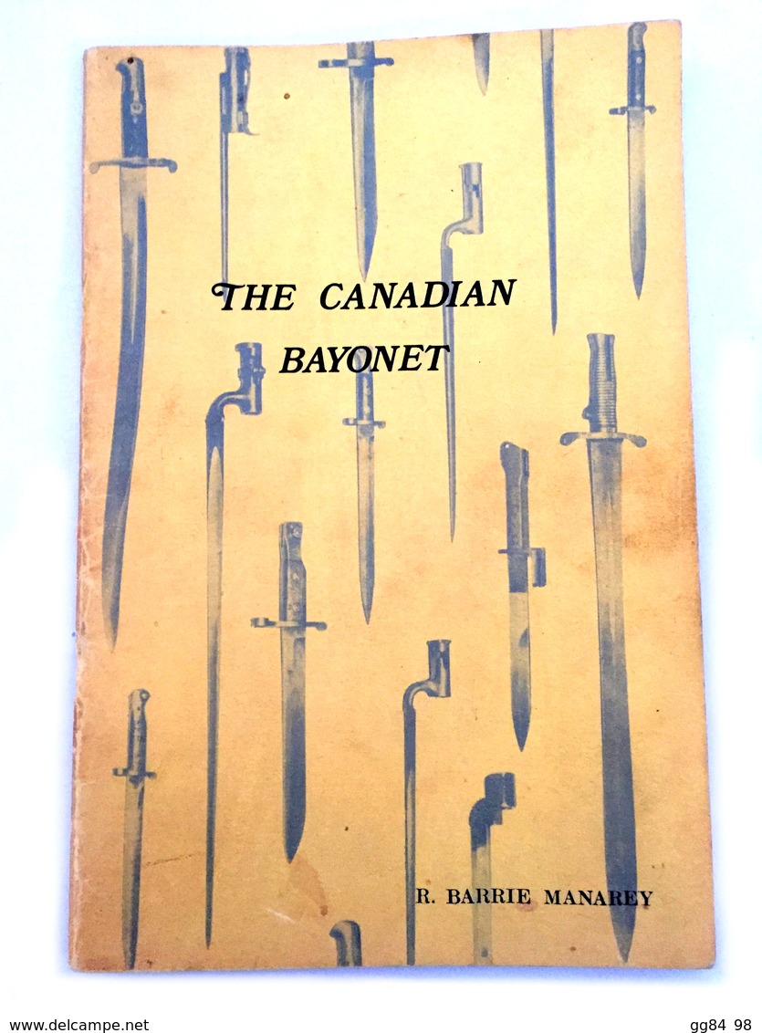 A 203 A - The Canadian Bayonets - Armes Blanches