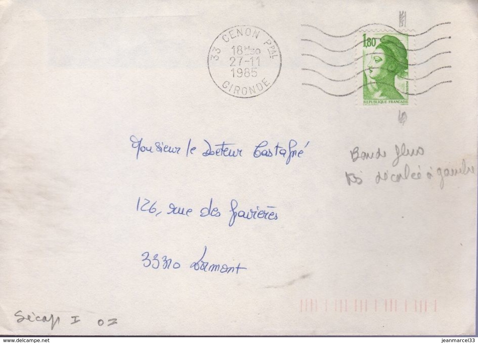 Variété Sur Lettre  Timbre 1,80 Liberté Vert  Bande De Phosphore à Droite Décallée Sur La Figurine - Cartas & Documentos