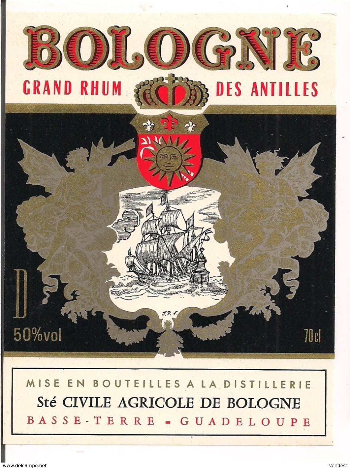 Etiquette RHUM BOLOGNE - Grand Rhum Des Antilles , Sté Civile Agricole, Basse Terre - GUADELOUPE - Thème Bateau - - Rhum